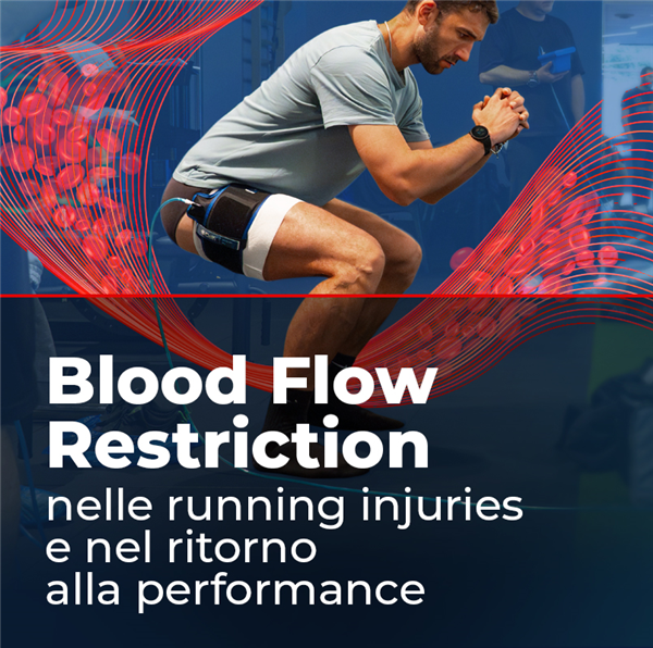Blood Flow Restriction nelle running injuries e nel ritorno alla performance